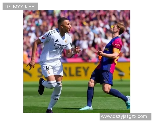 巴萨主场狂胜皇马六比二全场回顾与精彩瞬间分析 巴萨主场狂胜皇马六比二全场回顾与精彩瞬间分析